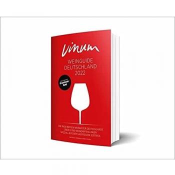 VINUM Weinguide Deutschland 2022. Der Reiseführer zu den besten Winzern Deutschlands. Rotwein, Weißwein, Sekt, Rosé! VINUM empfiehlt rund 11.000 deutsche Weine. Mit Premium-App.