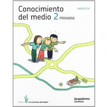 CONOCIMIENTO DEL MEDIO ANDALUCIA 2 PRIMARIA LOS CAMINOS DEL SABER