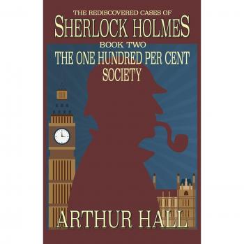 The Rediscovered Cases of Sherlock Holmes Book 2