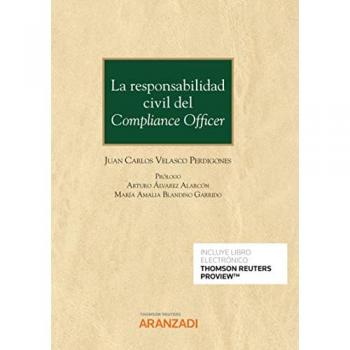 La responsabilidad civil del compliance officer (papel + e-b