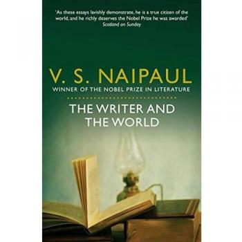 The Writer and the World: Essays