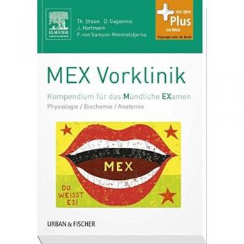 MEX Vorklinik: Kompendium für das Mündliche Examen