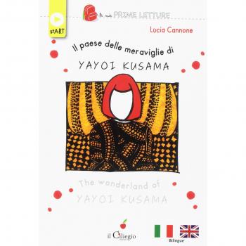 Il paese delle meraviglie di Yayoi Kusama. Ediz. italiana e inglese