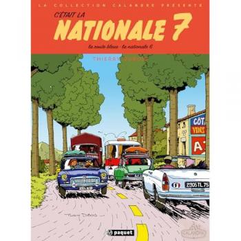 C'était la Nationale 7 NE (Cartonné)