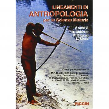 Lineamenti di antropologia per le scienze motorie