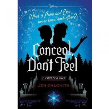 Conceal Dont Feel A Twisted Tale
