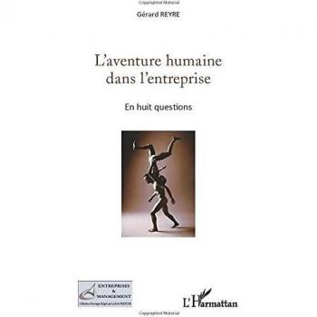 L'aventure humaine dans l'entreprise