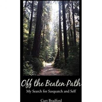 Off the Beaten Path: My Search for Sasquatch and Self