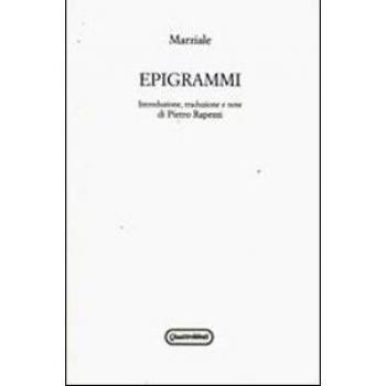 Epigrammi. Testo latino a fronte