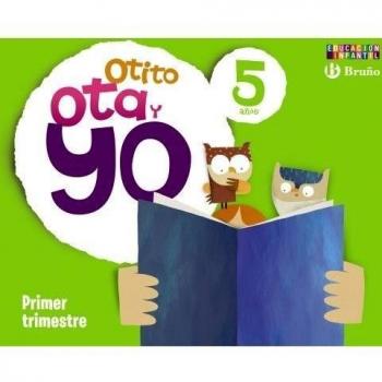 Otito, ota y yo 5 años primer trimestre.