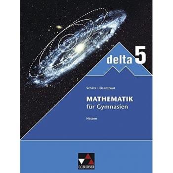 Franz Eisentraut Delta 5 Neu Hessen: Mathematik Für Gymnasien