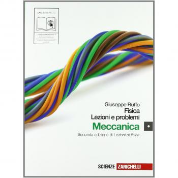 Fisica: lezioni e problemi. Per le Scuole superiori. Con espansione online