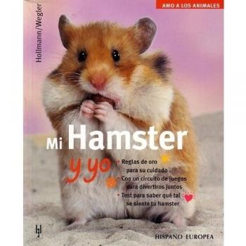 Mi hamster y yo