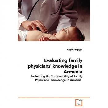 Evaluating family physicians' knowledge in Armenia