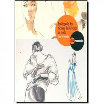 Enciclopédia das técnicas de ilustração de moda (Tapa blanda).