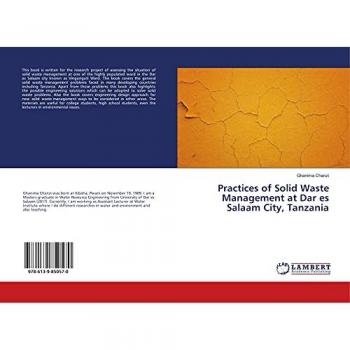 Practices of Solid Waste Management at Dar es Salaam City, Tanzania