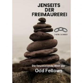 Die faszinierende Welt der Odd Fellows