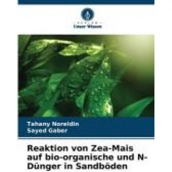 Reaktion von Zea-Mais auf bio-organische und N-Dünger in Sandböden