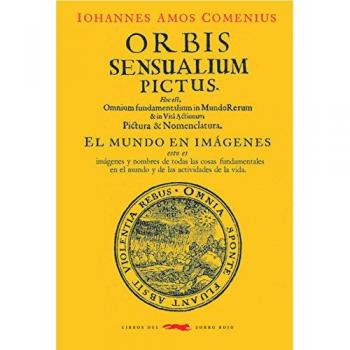 Orbis sensualium pictus: El mundo en imágenes