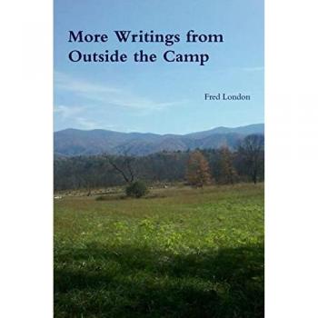 More Writings from Outside the Camp