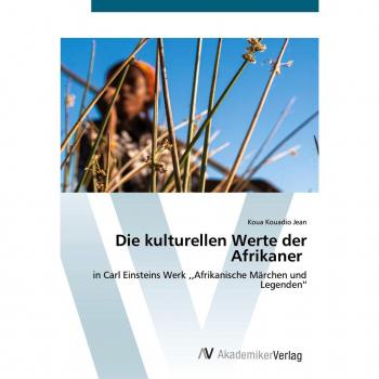 Kouadio Jean, Koua: Die kulturellen Werte der Afrikaner