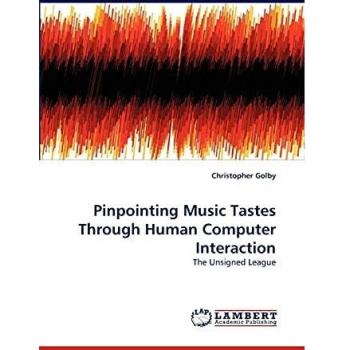Pinpointing Music Tastes Through Human Computer Interaction: The Unsigned League