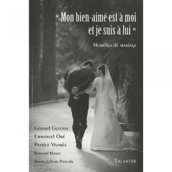 Mon bien-aime est a moi et je suis a lui, Gerard Guitton, Emmanuel Ore, Patrice 