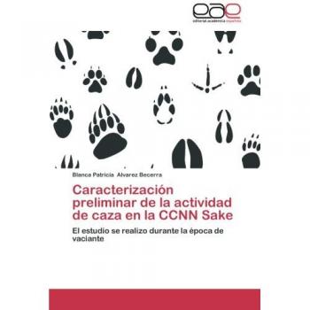 Ad de caza en la CCNN Sake: El estudio se realizo durante la época de vaciante