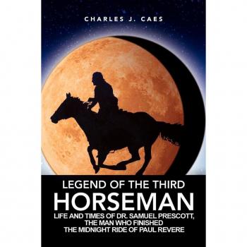 Caes, Charles J.: Legend of the Third Horseman