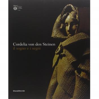 Cordelia von den Steinen. Il sogno e i segni. Catalogo della mostra