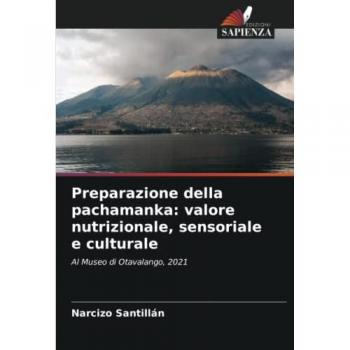 Preparazione della pachamanka: valore nutrizionale, sensoriale e culturale: Al Museo di Otavalango, 2021