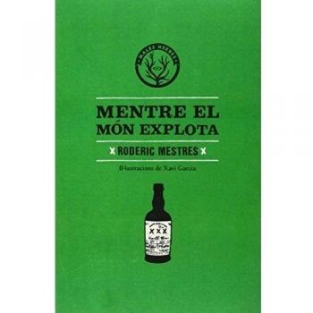 Mentre el món explota