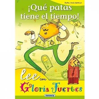 ¡Qué patas tiene el tiempo! (Tapa dura).