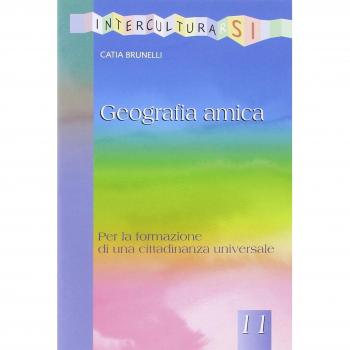 Geografia amica. Per la formazione di una cittadinanza universale