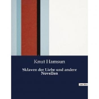 Sklaven der Liebe und andere Novellen