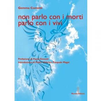 Non parlo con i morti parlo con i vivi