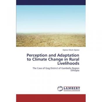 Olock Opiew, Opiew: Perception and Adaptation to Climate Change in Rural Livelihoods