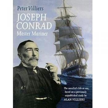 Joseph Conrad Master Mariner by Peter Villiers