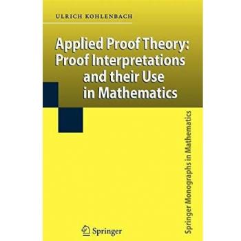 Applied Proof Theory: Proof Interpretations and their Use in Mathematics