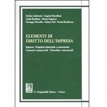 Elementi di diritto dell'impresa. Impresa. Proprietà industriale e concorrenza. Contratti commerciali. Procedure concorsuali