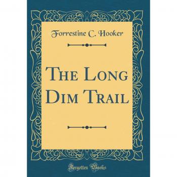 The Long Dim Trail