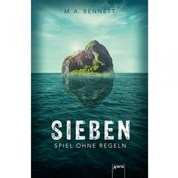 Bennett, M. A. Sieben: Spiel Ohne Regeln