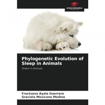 Phylogenetic Evolution of Sleep in Animals