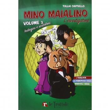 Indagini e scatoloni. Mino Maialino l'investigatore