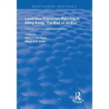Vitalsource Technologies, Inc. Land-use/Transport Planning in Hong Kong: A Review of Principles and Practices