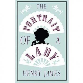 Henry James The Portrait Of A Lady (Evergreens)