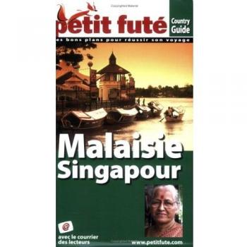 Petit Futé Malaisie Singapour