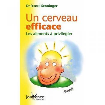 n°19 Un cerveau efficace: Les aliments à privilégier