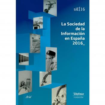 La Sociedad de la Información en España 2016