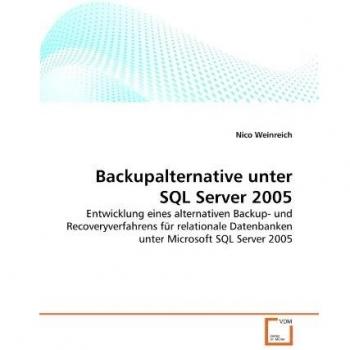Backupalternative unter SQL Server 2005